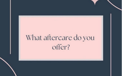 How Important is Aftercare?
